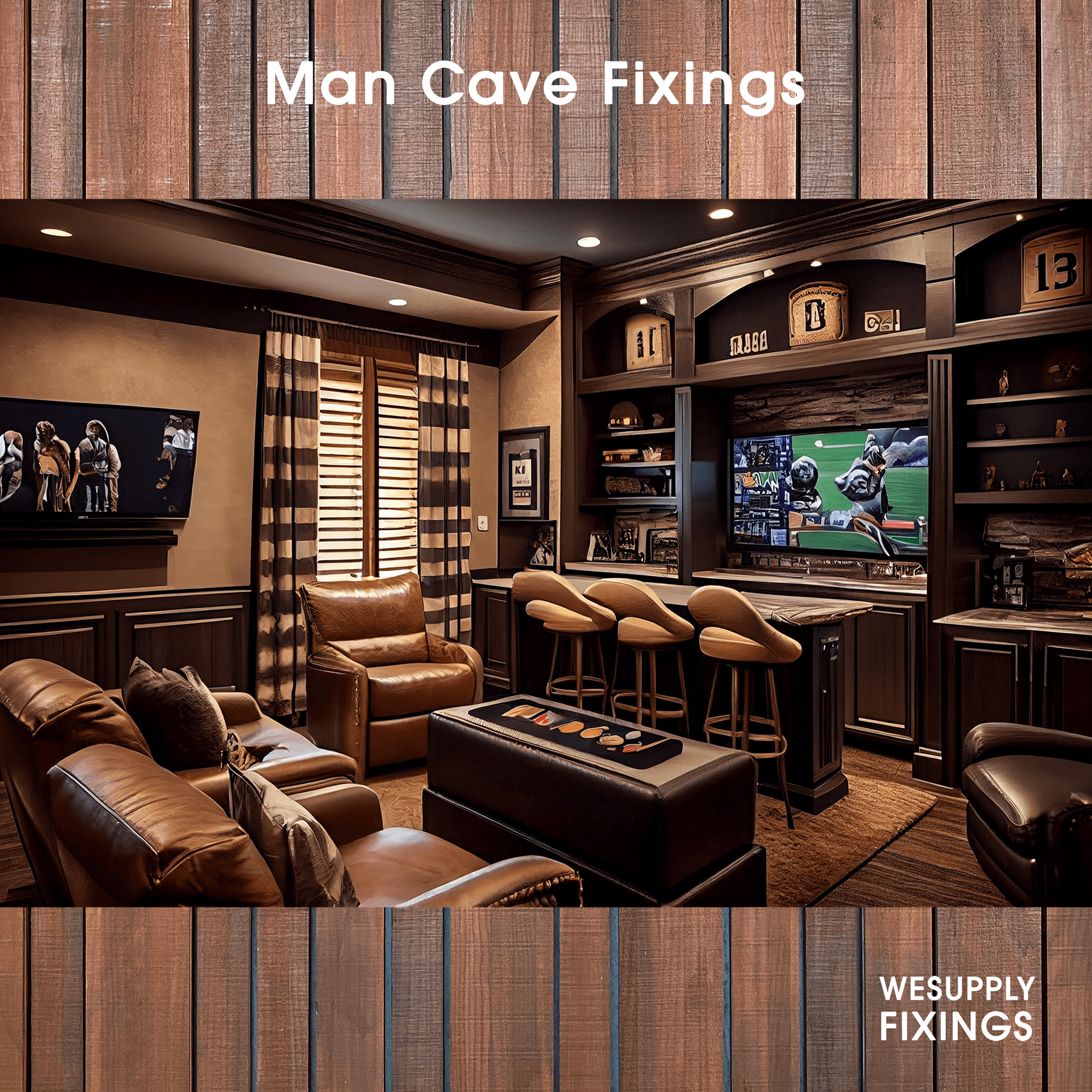 The Ultimate Guide to Installing Your Man Cave: A Checklist of Fixings and Fittings - wesupplyfixings