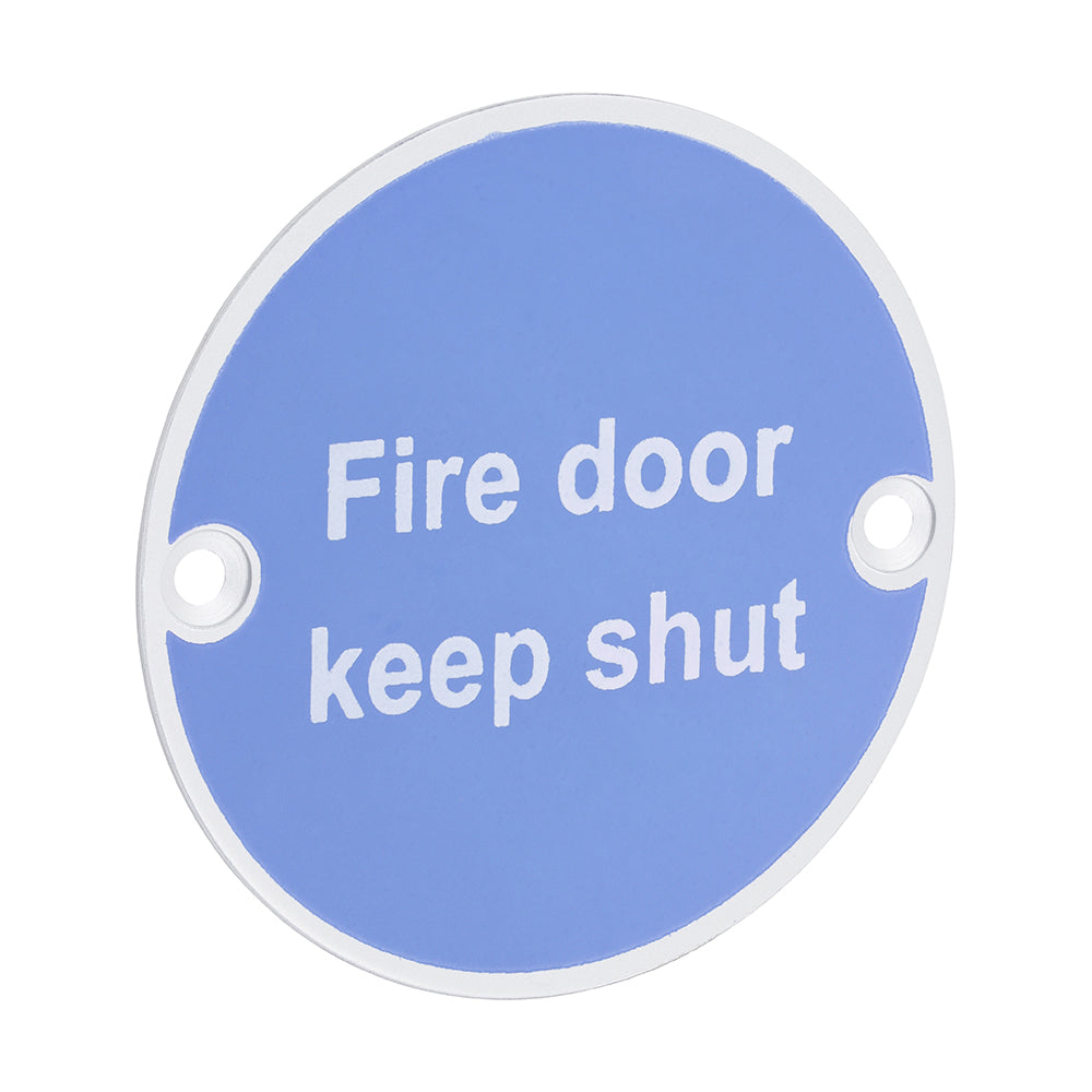 Fire Door Keep Shut Sign - Satin Anodised Aluminium 76mm